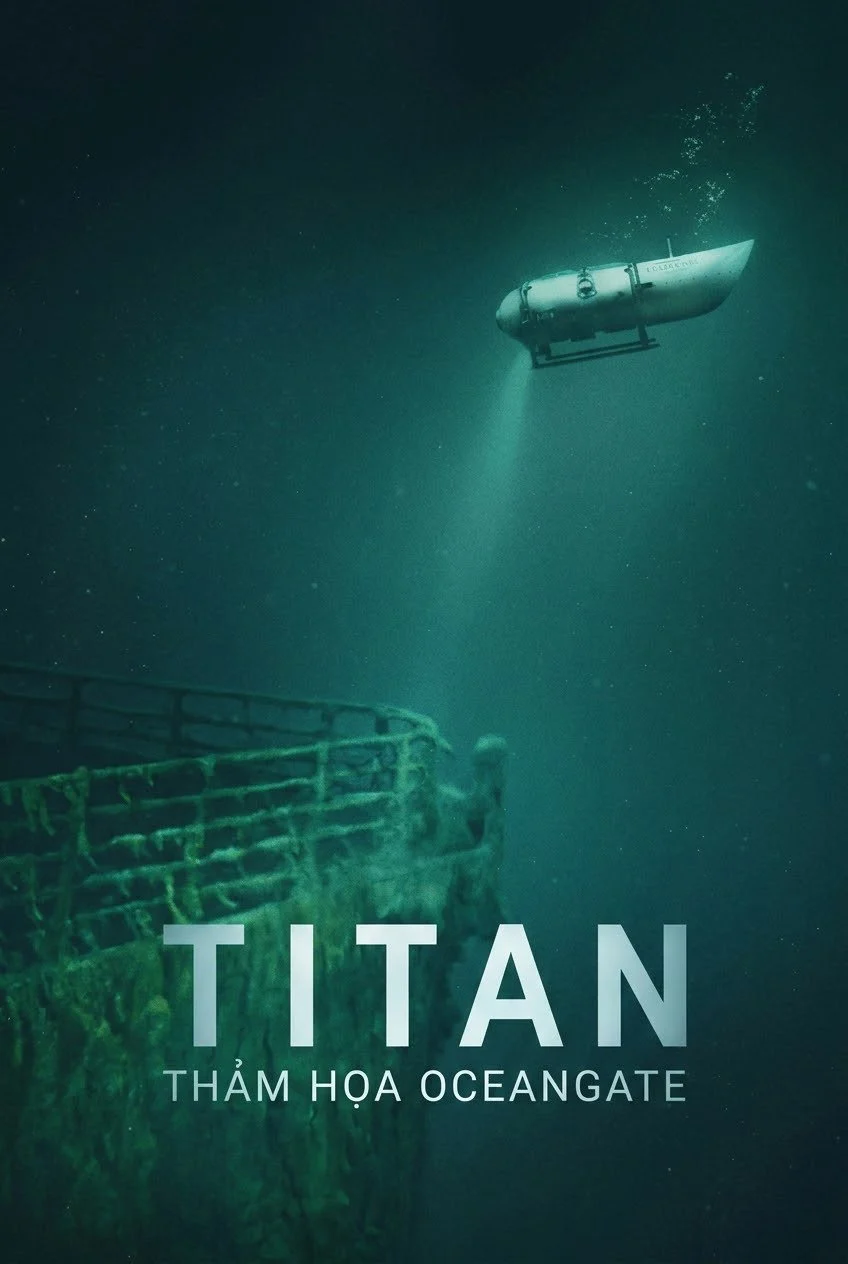 Titan: Thảm họa OceanGate